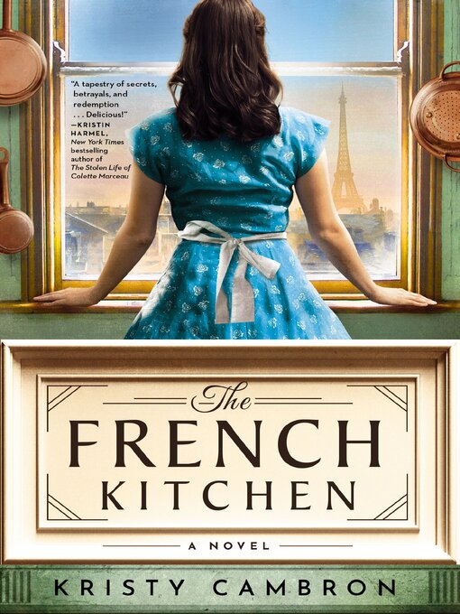 Title details for The French Kitchen by Kristy Cambron - Wait list